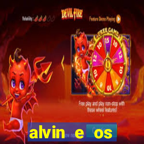 alvin e os esquilos 3 filme completo dublado